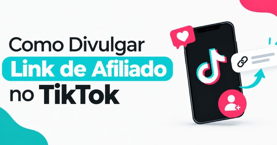 Como Divulgar Link de Afiliado no TikTok