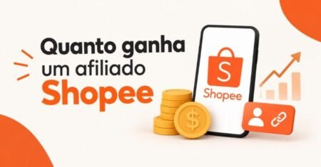 Quanto ganha um afiliado Shopee? Veja como Calcular Seus Ganhos